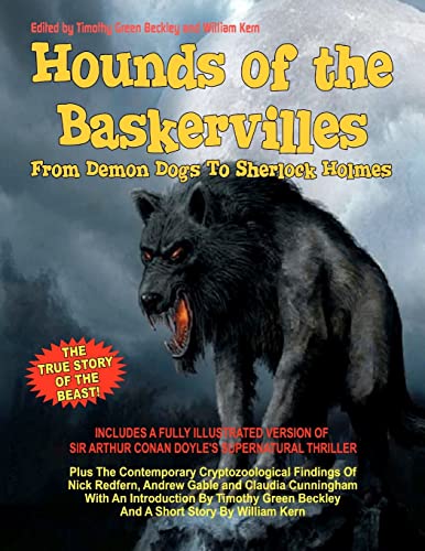 Hounds Of The Baskervilles. From Demon Dogs To Sherlock Holmes: The True Story Of The Beast! von Inner Light - Global Communications